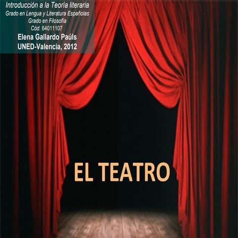 EL TEATRO, GÉNERO LITERARIO