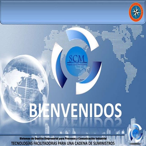 TECNOLOGÍAS FACILITADORAS PARA UNA CADENA DE SUMINISTROS