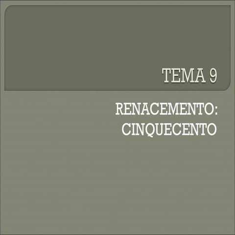 Tema 9 cinquecento