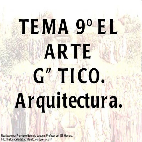 Tema 9º el arte gótico arquitectura