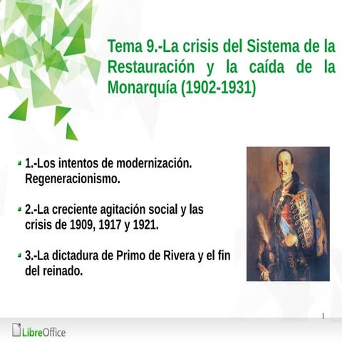Tema 9 La crisis del sistema de la restauración y la caída de la monarquía (1...