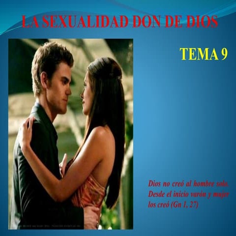 Tema 9 la sexualidad don de Dios
