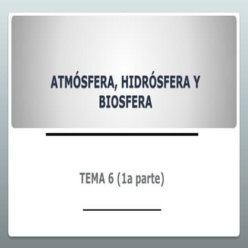 La atmósfera: composición, capas y dinámica