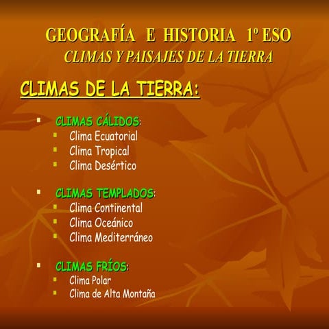 Tema climas y paisajes de la tierra 1 eso | ODP
