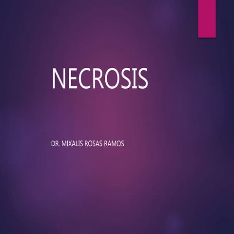 Necrosis
