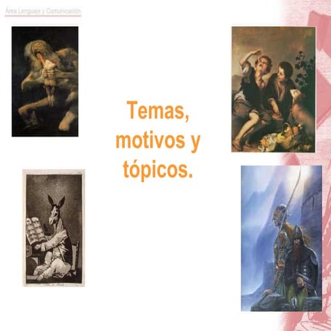 Tema, motivo y tópicos | PPT