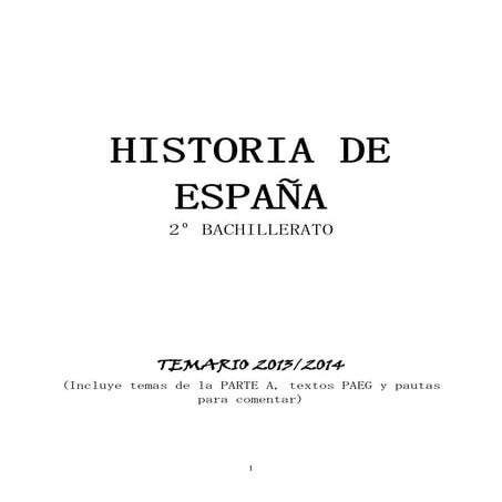 Temario de historia de españa desarrollado-paeg 2015