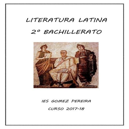 Temario de literatura latin 2 curso 17 18