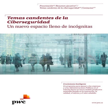 Temas candentes de la Ciberseguridad. Un nuevo espacio lleno de incógnitas