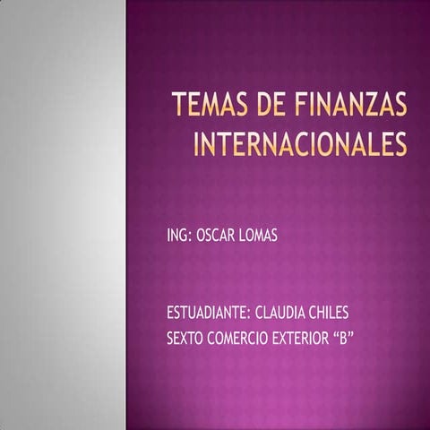 Temas de finanzas internacionales | PPTX