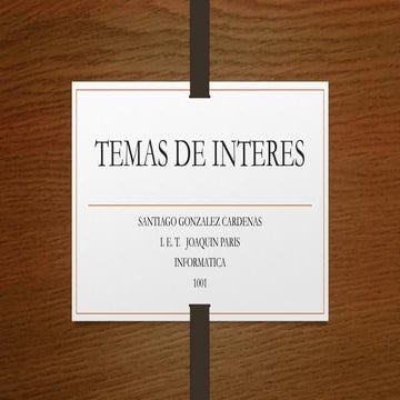 Temas de interes | PPT