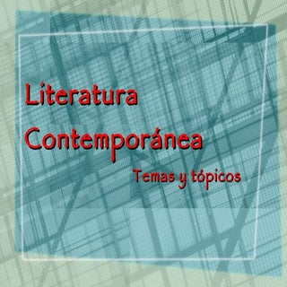 Temas literatura contemporánea