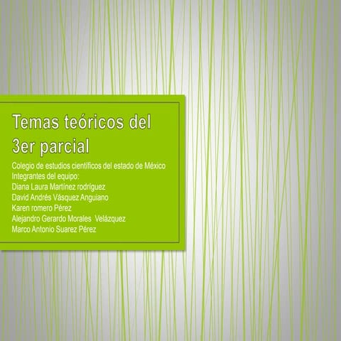 Temas teóricos del 3er parcial