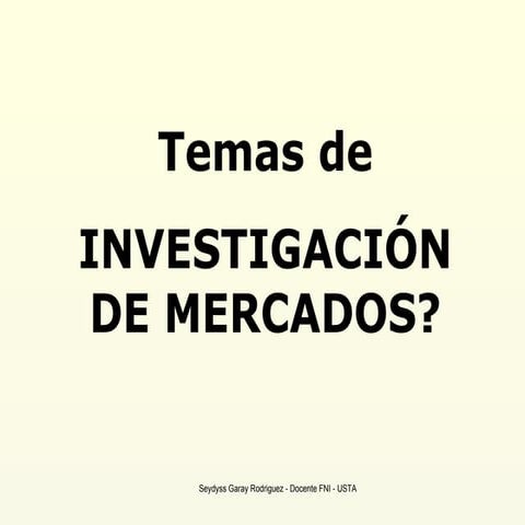 Temas y tipos de investigación