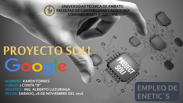 Tema tecnológico  proyecto soli de google
