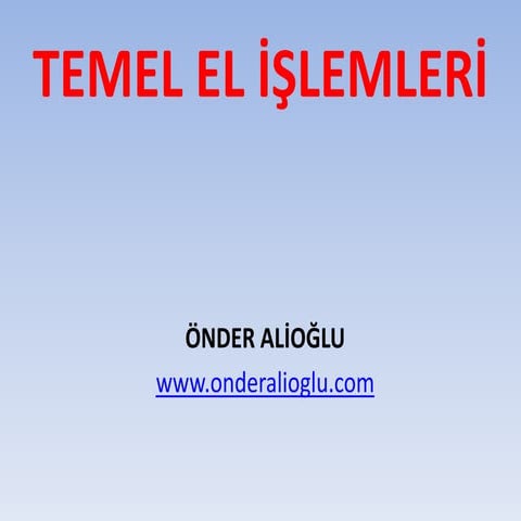 Temel El İşlemleri