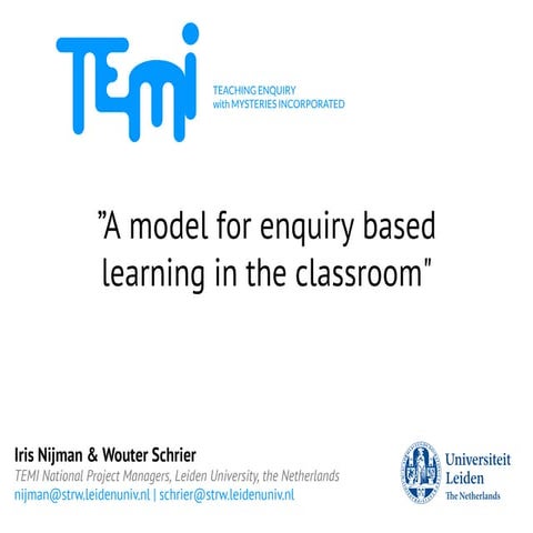 A model for enquiry based learning in the classroom 