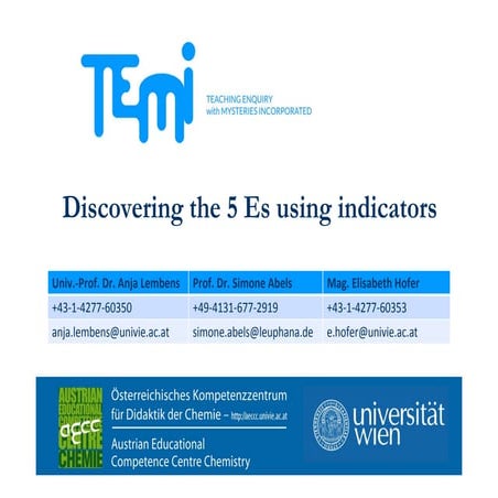 Discovering the 5E with indicators