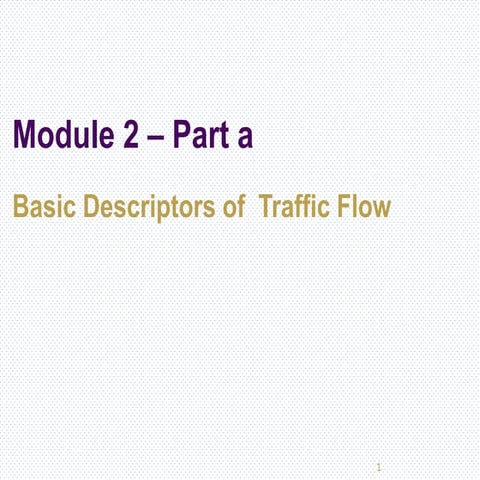 TE&M Module 2 engineering traffic examss