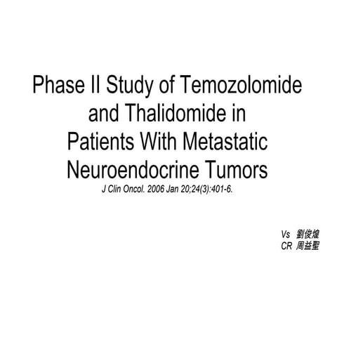 Temozolomide and thalidomide for treatment of neuroendocrine tumor