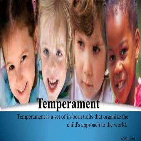 Temperament - KNOW YOUR CHILD