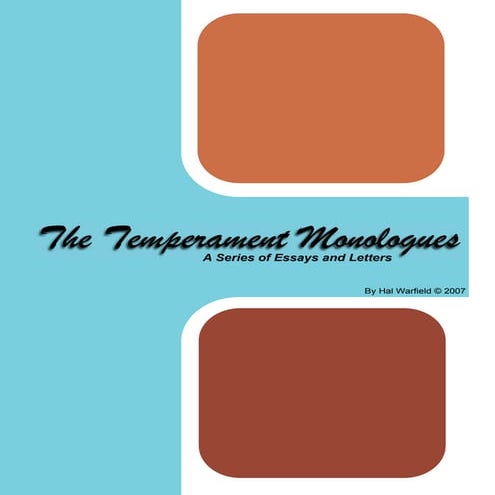 Temperament Monologues
