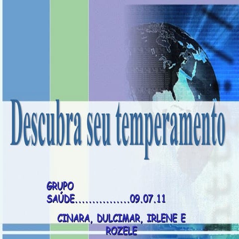 Temperamento....9.7.11.....grupo saúde