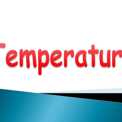 Temperature