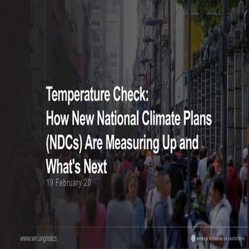 Temperature Check: How New National Climate Plans (NDCs) Are Measuring Up an...