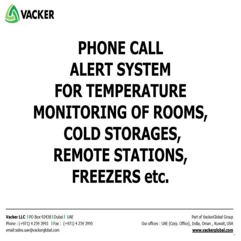 PHONE CALL ALERT SYSTEM FOR TEMPERATURE MONITORING OF ROOMS, COLD STORAGES, R...