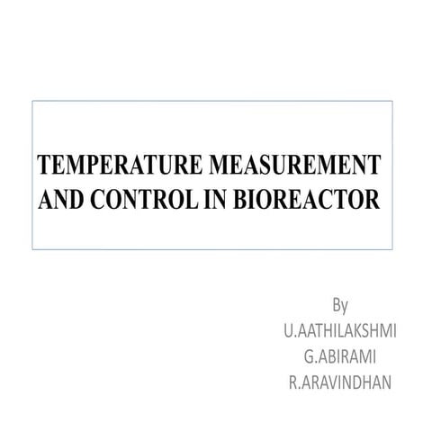 Temperature measurement and control in bioreactor