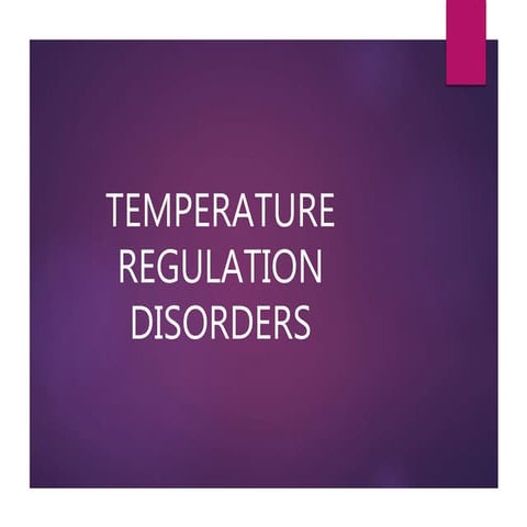Temperature regulation disorders