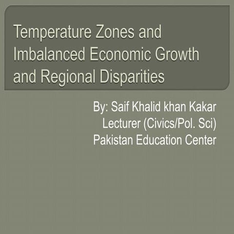 Temperature zones and imbalanced economic growth and regional disparities