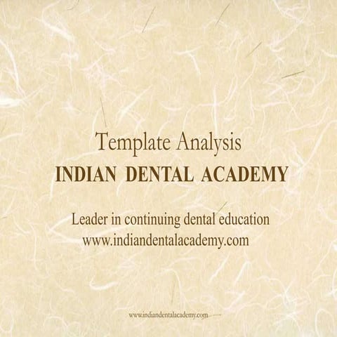 Template analysis  /certified fixed orthodontic courses by Indian dental acad...