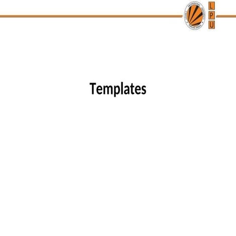 Templates introduction , coding, learning C++.ppt