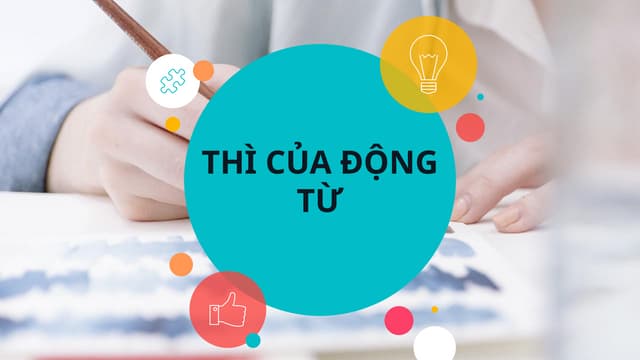 Slide các thì trong Tiếng Anh ôn thi vào 10