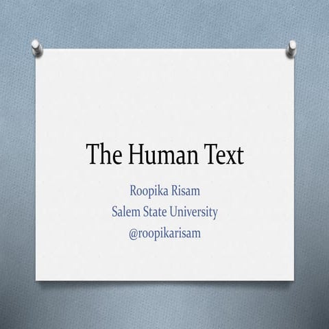 The Human Text - Roopika Risam 