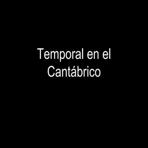 Temporal En El CantáBrico