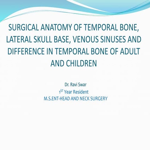 Temporal bone anatomy and surgical significancepptx
