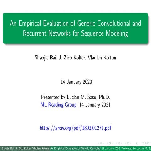 An Empirical Evaluation of Generic Convolutional and Recurrent Networks ...