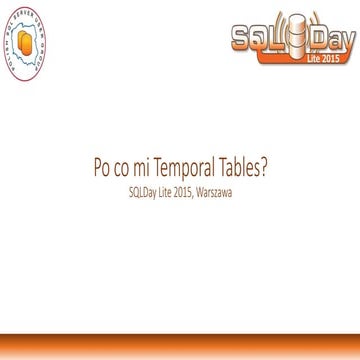 Po co mi Temporal Tables?