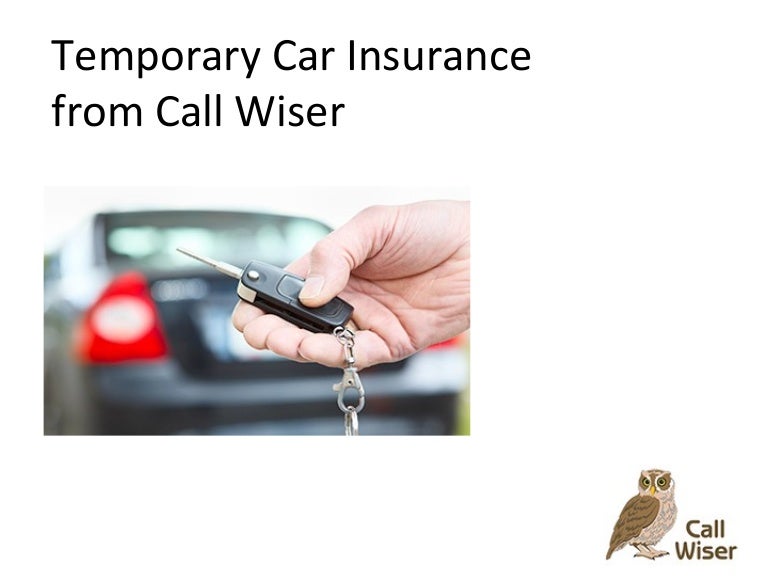 Be Wiser Car Insurance >> Temporary Car Insurance Call Wiser Be Wiser Car Insurance >> Temporary Car Insurance Call Wiser