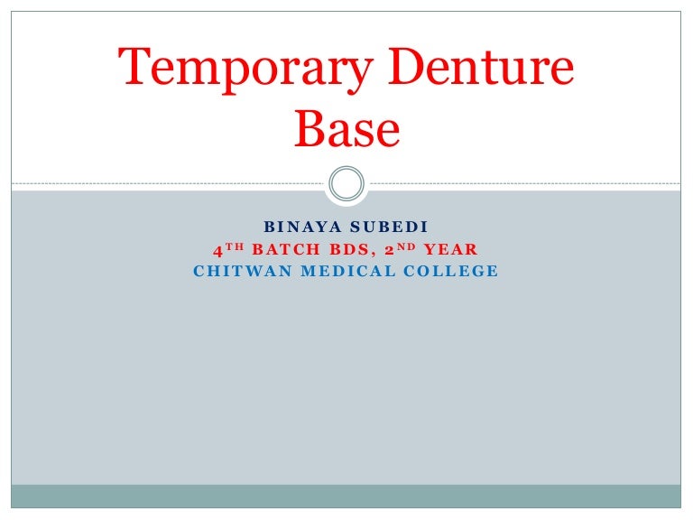 Temporary Denture Base