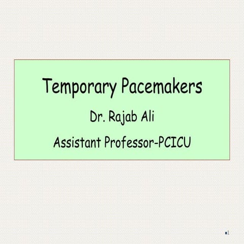 temporary pacemaker easy to learn for PICU