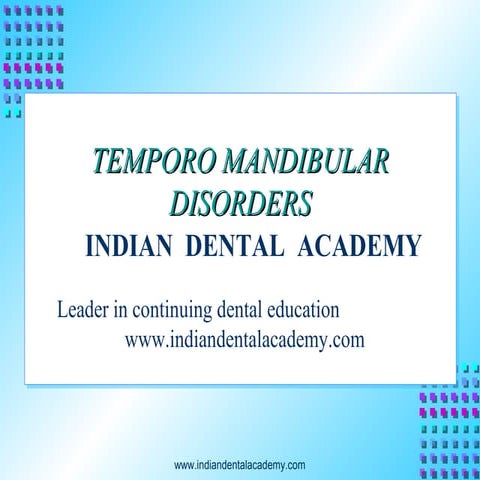 Temporo mandibular joint /certified fixed orthodontic courses by Indian denta...