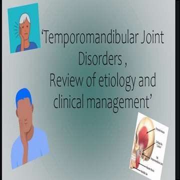 Temporomandibular Joint Disorders (TMD) | PPTX