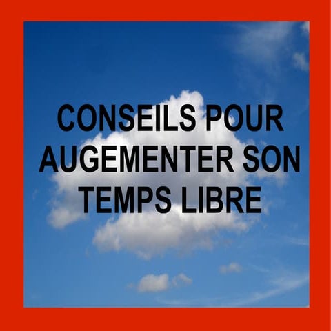 Conseils Temps Libre