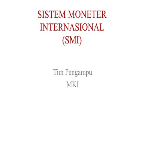 Sistem moneter internasional dan kurs valuta asing