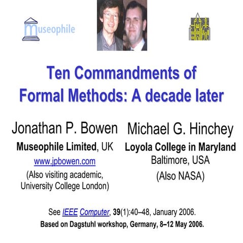 Ten Commandments of Formal Methods: A decade later