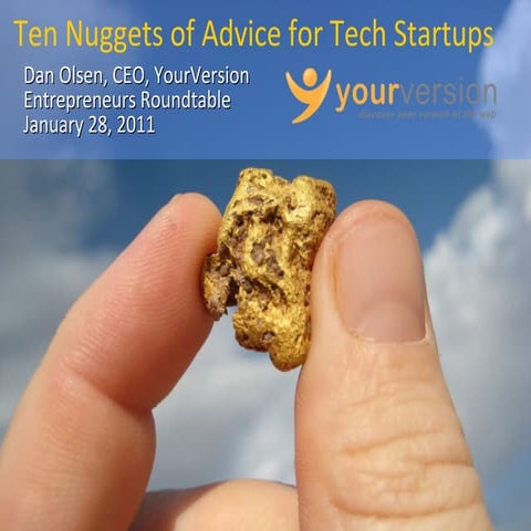 Ten Nuggets of Advice for Tech Startups